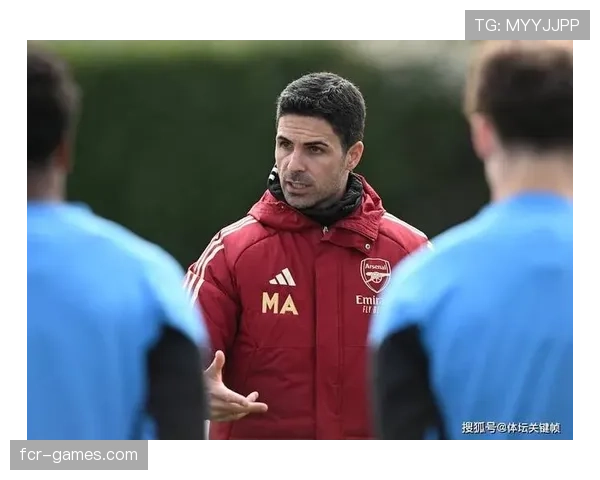 阿尔特塔如何带领阿森纳重夺辉煌：成功执教的关键因素分析